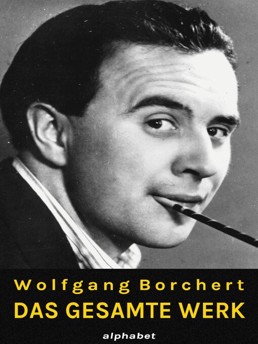 Upplýsingar um Wolfgang Borchert--Das gesamte Werk eftir Wolfgang Borchert - Biðlisti